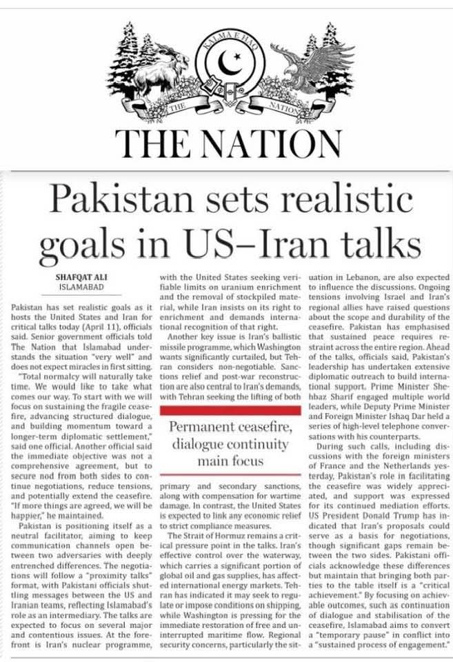 The Nation — Pakistan sets realistic goals in US-Iran talks, byline Shafqat Ali, Islamabad